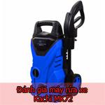 Máy rửa xe mini Kachi MK72 dùng có tốt không?