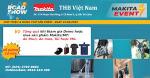 ROADSHOW MAKITA – TRẢI NGHIỆM NGAY, NHẬN QUÀ LIỀN TAY