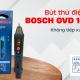 Bút thử điện Bosch GVD 1000-17