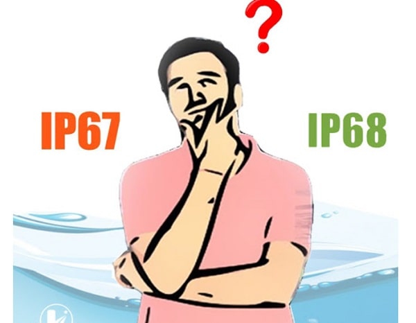 IP68 có khả năng chống nước và bụi hoàn toàn