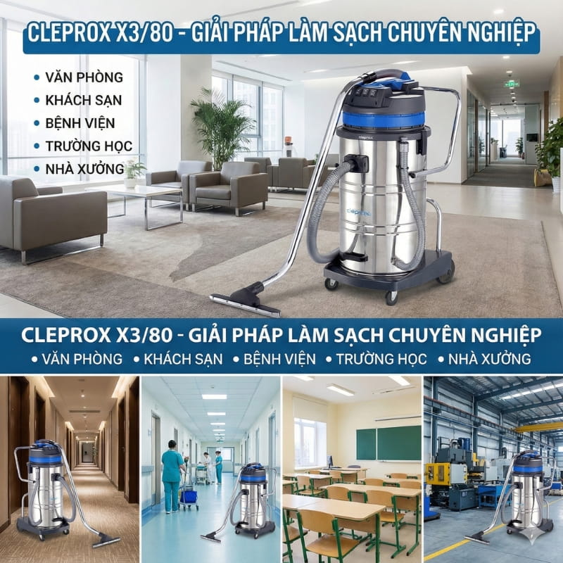 Máy hút bụi CleproX X-3/80 được dùng trong văn phòng, khách sạn, bệnh viện...