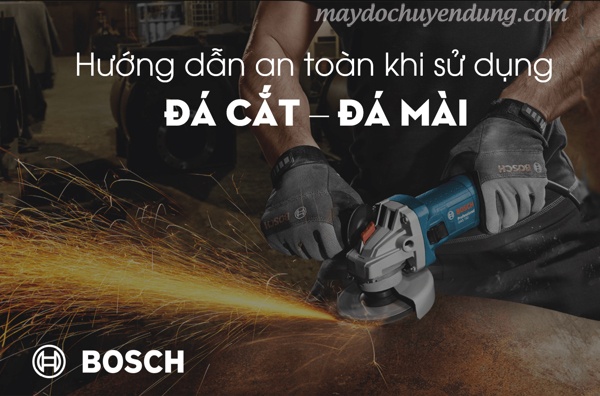 Hướng dẫn sử dụng an toàn đá cắt, đá mài