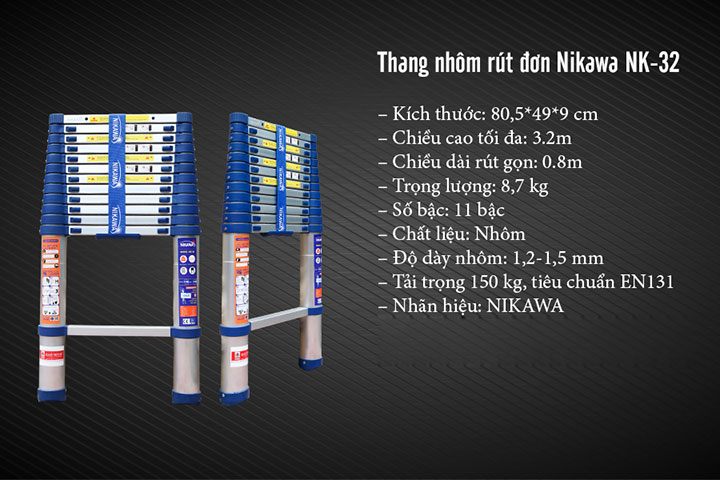 Thông số kỹ thuẩt của thang nhôm rút đơn Nikawa NK-32