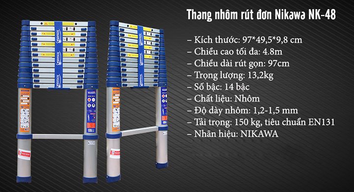 Thông tin chi tiết về thang nhôm rút đơn Nikawa NK-48 Thông tin chi tiết về thang nhôm rút đơn Nikawa NK-48